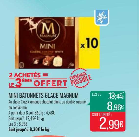 mini bâtonnets glace magnum 2achetés = le 3ème offert