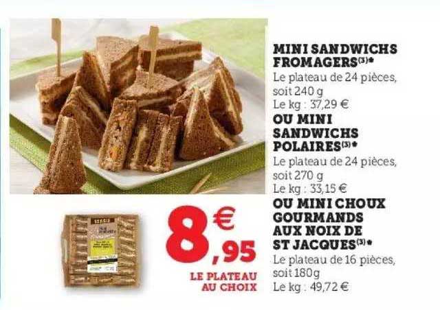 mini sandwichs fromagers ou mini sandwichs polaires ou mini choux gourmands aux noix de st jacques
