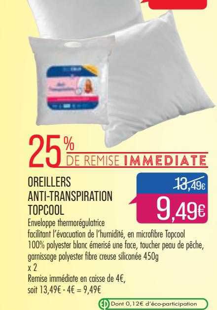 oreillers anti-transpiration topcool 25% de remise immédiate