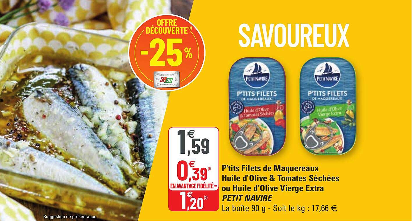 p'tits filets de maquereaux huile d'olive & tomates séchées ou huile d'olive vierge extra petit navire