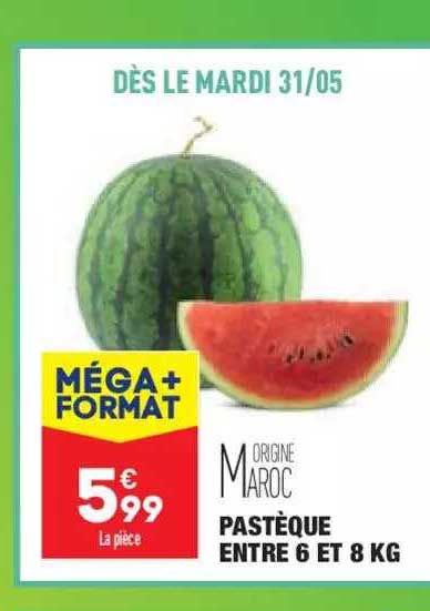 pastèque entre 6 et 8 kg