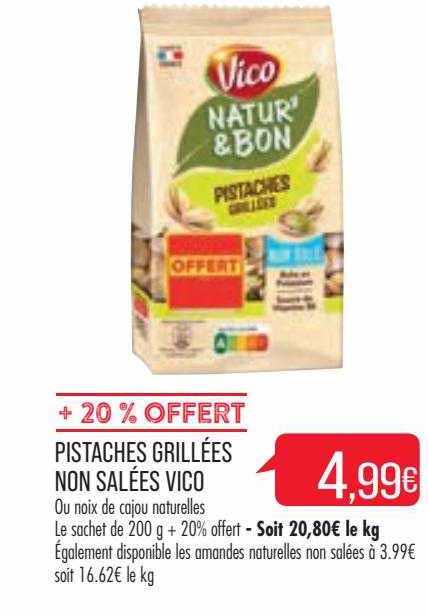 pistaches grillées non salées vico