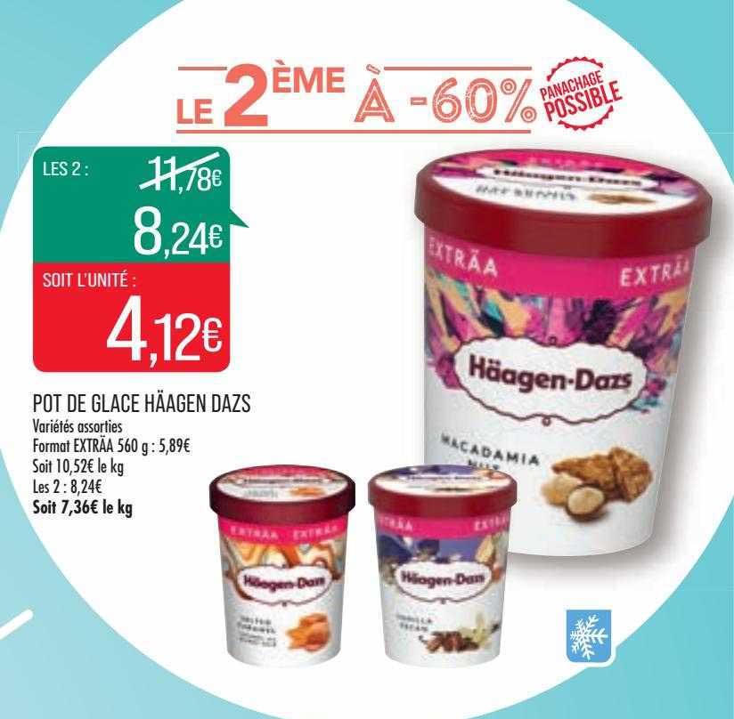 pot de glace häagen dazs le 2ème à -60%