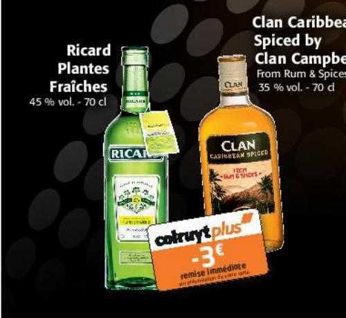 ricard plantes fraîches, clan caribbean spiced by clan campbell