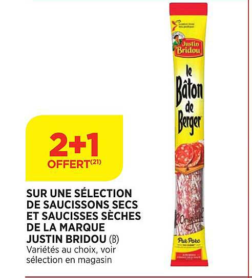 Saucissons Secs Et Saucisses Sèches De La Marque Justin Bridou