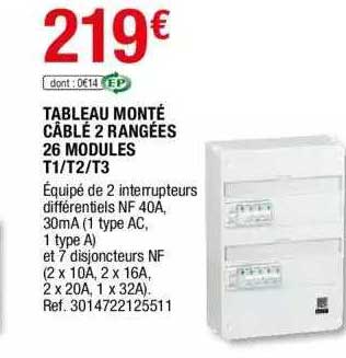 tableau monté câblé 2 ragées 26 modules t1-t2-t3