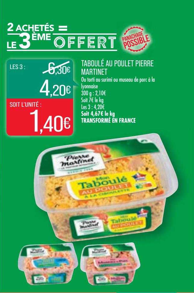 taboulé au poulet pierre martinet 2 achetés = le 3ème offert