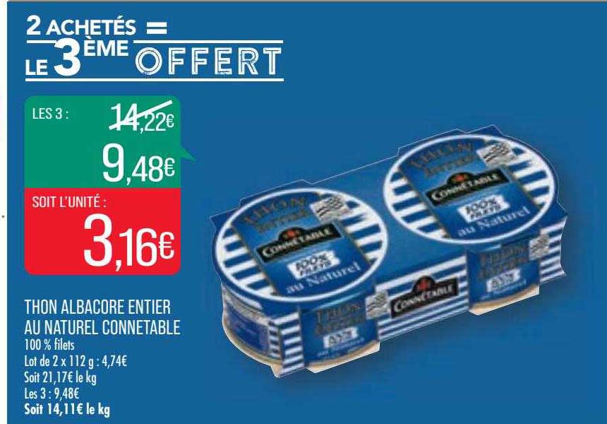 Thon Albacore Entier Au Naturel Connetable 2 Achetés = Le 3ème Offert