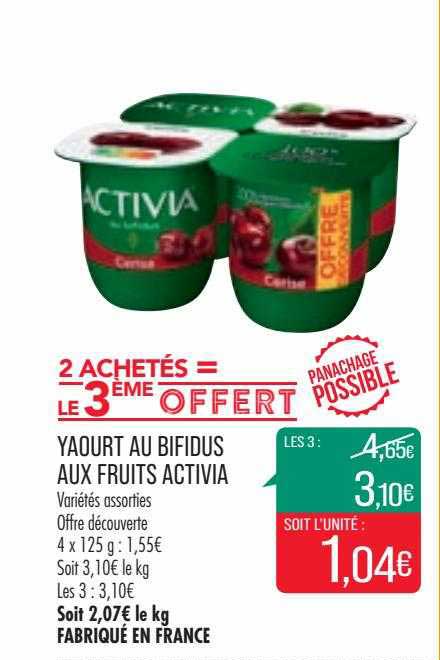 yaourt au bifidus aux fruits activia 2 achetés = le 3ème offert