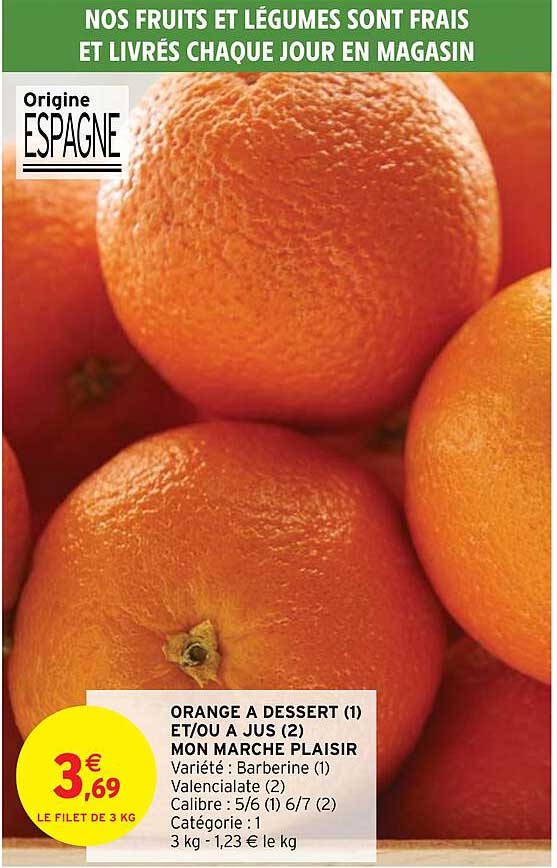 orange à dessert et-ou à jus mon marché plaisir