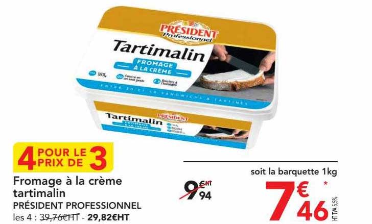 Fromage à La Crème Tartimalin Président Professionnel