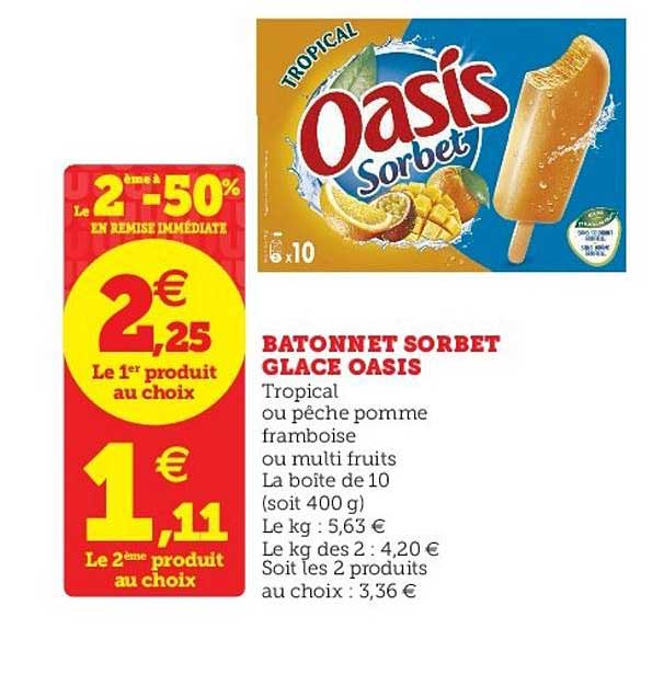 Bâtonnet Sorbet Glace Oasis Le 2ème à -50% En Remise Immédiate