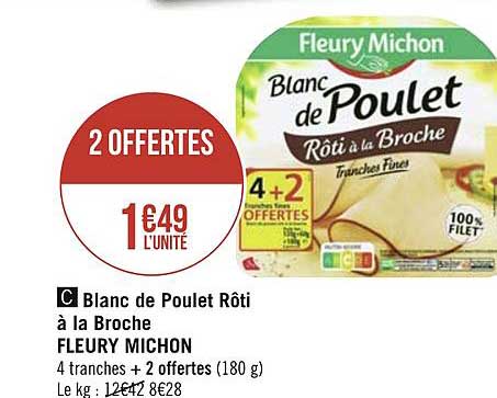 blanc de poulet rôti à la broche fleury michon 2 offertes