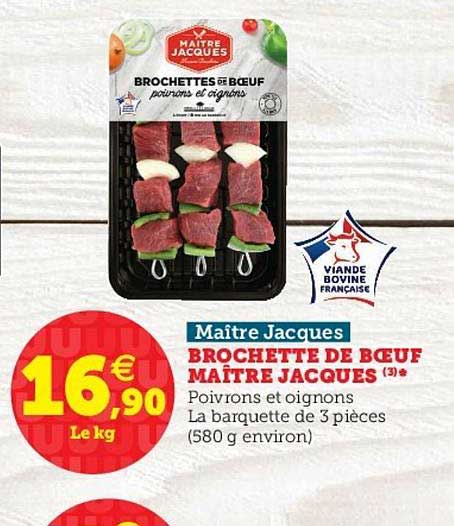 brochette de bœuf maître jacques maître jacques