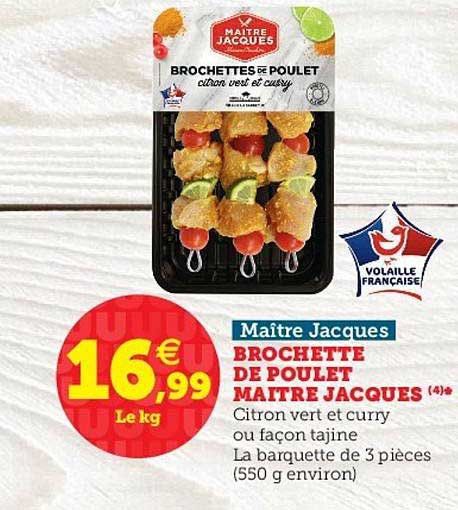 brochette de poulet maître jacques maître jacques