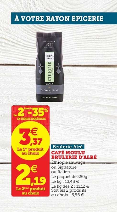 café moulu brulerie d'alré brulerie alré le 2ème à -35% en remise immédiate