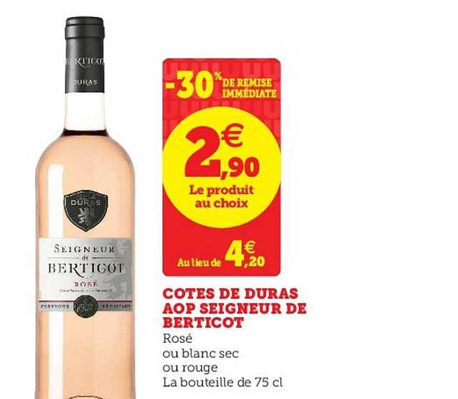 côtes de duras aop seigneur de berticot -30% de remise immédiate