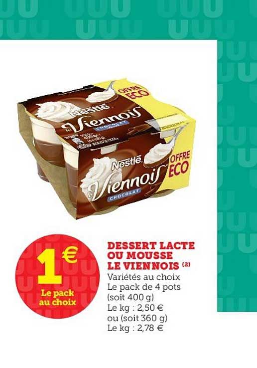 dessert lacté ou mouse le viennois