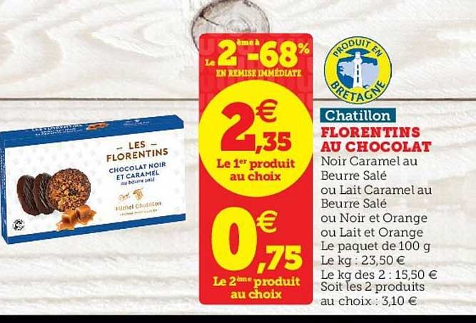 florentins au chocolat chatillon le 2ème à -68% en remise immédiate