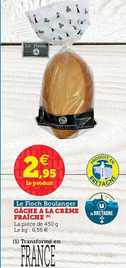 gâche à la crème fraîche le floch boulanger