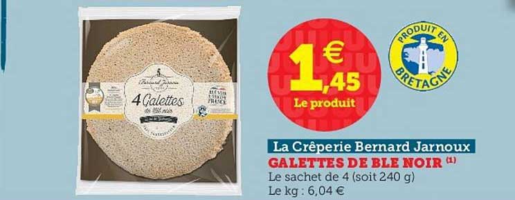 galettes de blé noir la crêperie bernard jarnoux