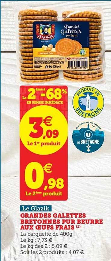grandes galettes bretonnes pur beurre aux œufs frais le glazik le 2ème à -68% en remise immédiate