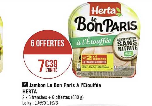 jambon le bon paris à l'étouffée herta 6 offertes