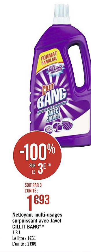 nettoyant multi usages surpuissant avec javel cillit bang -100% sur le 3e