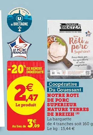 notre roti de porc superieur nature terres de breizh coopérative du gouessant -20% de remise immédiate