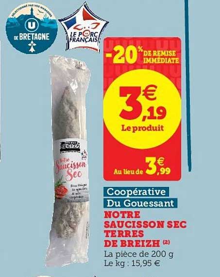 notre saucisson sec terres de breizh coopérative du gouessant -20% de remise immédiate