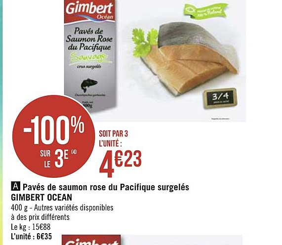 pavés de saumon rose du pacifique surgelés gimbert ocean -100% sur le 3e
