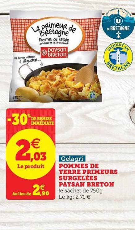 pommes de terre primeurs surgelées paysan breton gelagri -30% de remise immédiate