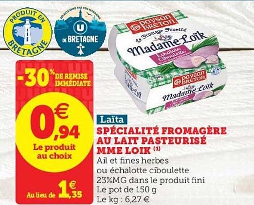 spécialité fromagère au lait pasteurisé mme loik laïta -30% de remise immédiate