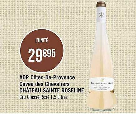 aop côtes-de-provence cuvée des chevaliers château sainte roseline