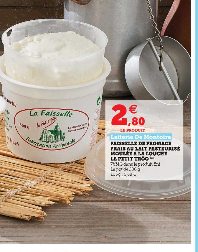 faisselle de fromage frais au lait pasteurisé moulée à la louche le petit trôo