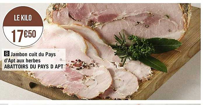 jambon cuit du pays d'apt aux herbes abbattoirs du pays d'apt