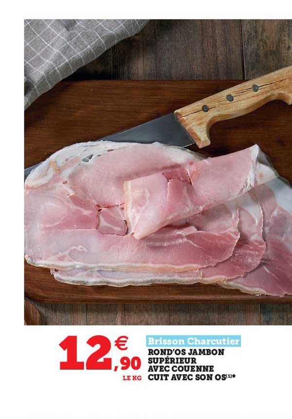 rond'os jambo supérieur avec couenne cuit avec son os brisson charcutier