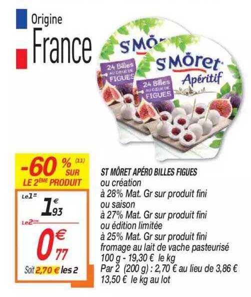 st môret apéro billes figues -60% sur le 2ème produit
