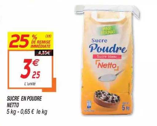 Sucre En Poudre Netto 25% De Remise Immédiate