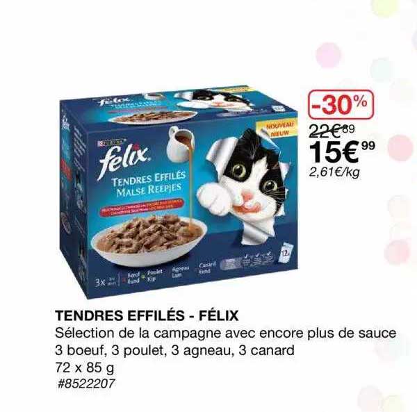 Tendres Effilées - Félix