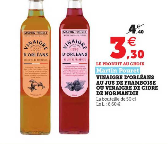vinaigre d'orléans au jus de framboise ou vinaigre de cidre de normandi martin pouret