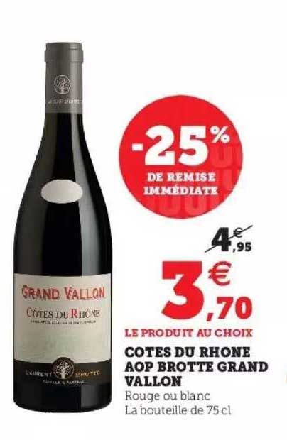 côtes du rhône aop brotte grand vallon