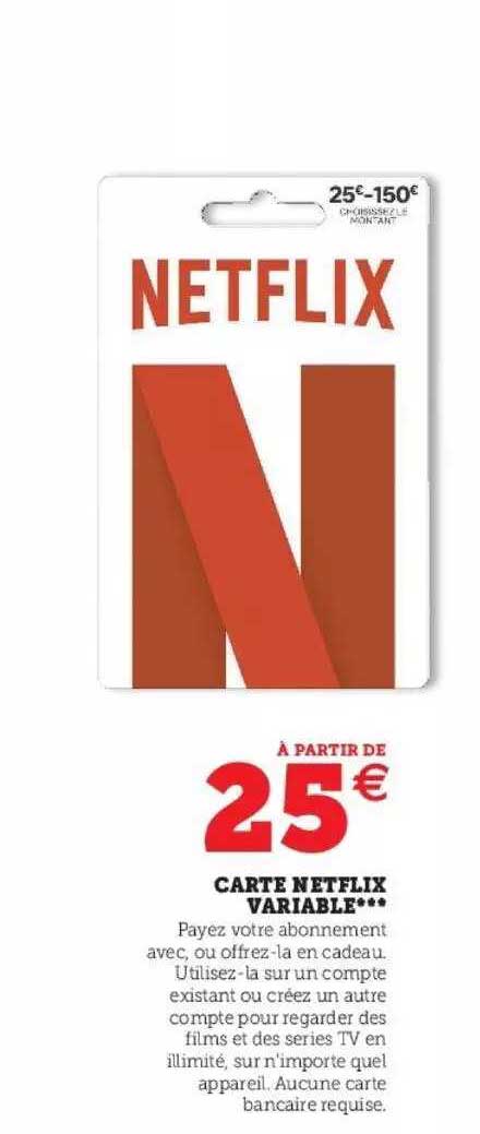 carte netflix variable