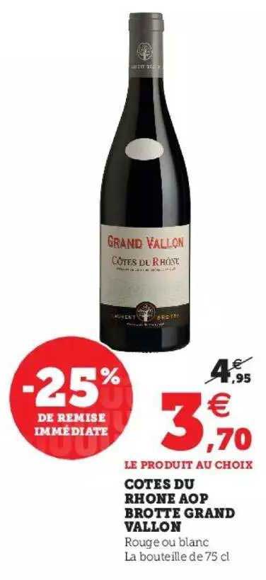 côtes du rhône aop brotte grand vallon