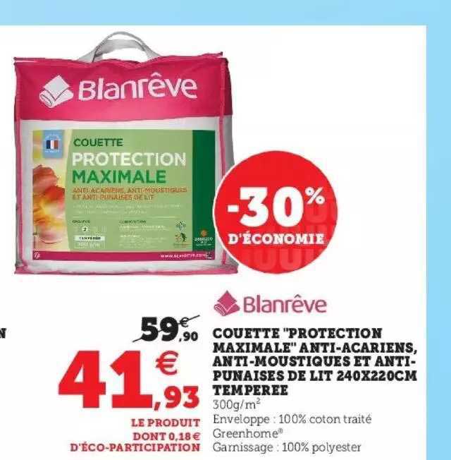 couette "protection maximale" anti-acariens, anti-moustiques et anti-punaises de lit 240 x 220 cm tempérée blanrêve