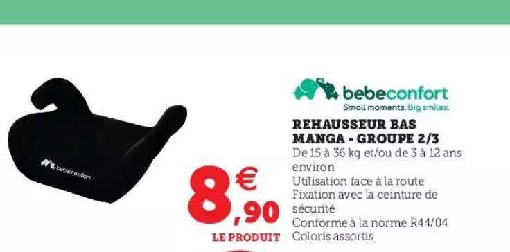 rehausseur bas manga - groupe 2-3 bebe confort