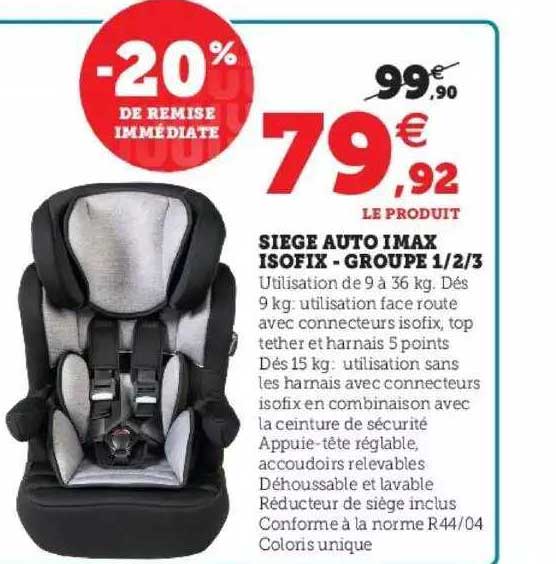siège auto imax isofix - groupe 1-2-3