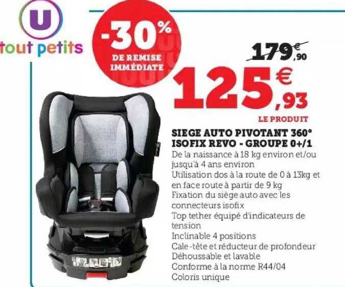 siège auto pivotant 360° isofix revo - groupe 0+-1 u tout petits