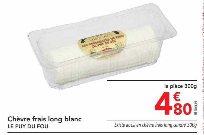 chèvre frais long blanc le puy du fou