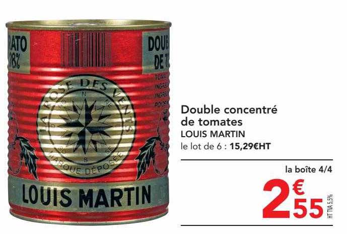 double concentré de tomates louis martin